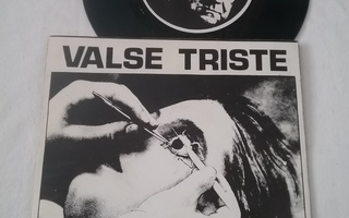 7" VALSE TRISTE Valse triste EP