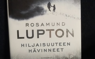 Rosamund Lupton: Hiljaisuuteen hävinneet