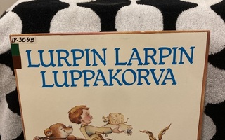 Lurpin Larpin Luppakorva LP