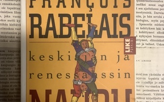 Mihail Bahtin - Francois Rabelais: Keskiajan ja renessanssin