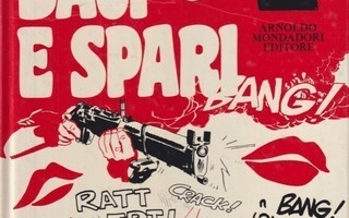 HUGO PRATT - BACI E SPARI (italian kielinen 1974)