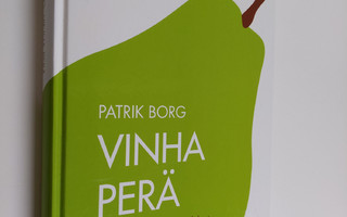 Patrik Borg : Vinha perä : laihdutuksen myytit ja faktat