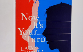Eero Laine ym. : Now it's your turn : a comprehensive sel...