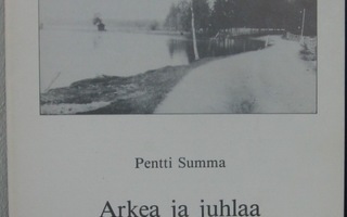 Pentti Summa: Arkea ja juhlaa Kanneljärvellä. 8 s.