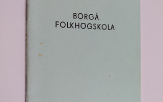 Borgå folkhögskola : läsaren 1963-1964 och 1964-1965