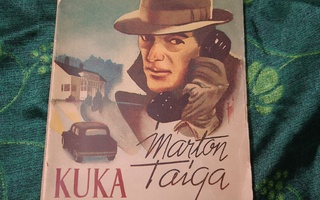 Marton Taiga : Kuka murhasi konsulin ? ( 1951 )