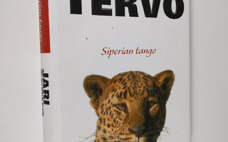 Jari Tervo : Siperian tango : valitut novellit 1993-2003