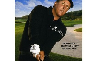 Phil Mickelson: Secrets of the Short Game   DVD