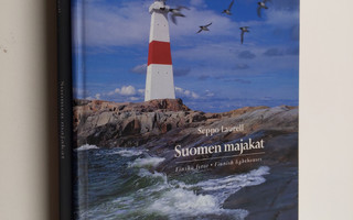 Seppo Laurell : Suomen majakat = Finska fyrar = Finnish l...