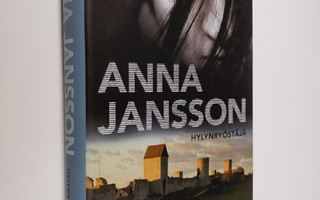 Anna Jansson : Hylynryöstäjä (ERINOMAINEN)
