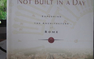 Not Built in a Day - Exploring the Architecture of Rome
