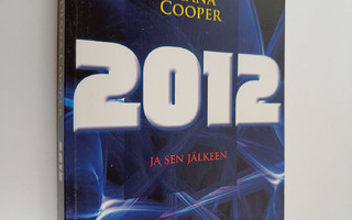 Diana Cooper : 2012 ja sen jälkeen