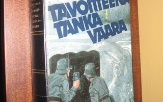 Pentti H. Tikkanen: Tavoitteena Tankavaara