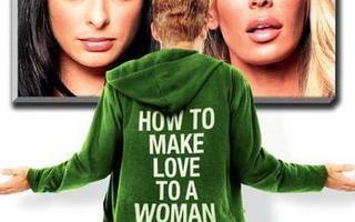 HOW TO MAKE LOVE TO A WOMAN	(3 696)	k	-FI-	DVD		josh meyers