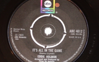 7" EDDIE HOLMAN - It's All In The Game  single 1969 soul EX-