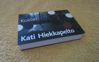 Kati Hiekkapelto - Kolibri (MIKI - minikirja)
