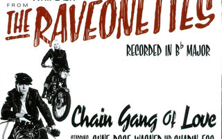 RAVEONETTES - CHAIN GANG