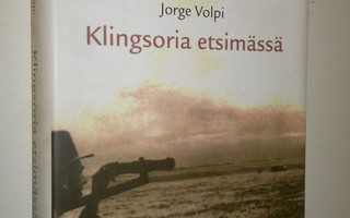 Jorge Volpi : Klingsoria etsimässä (ERINOMAINEN)