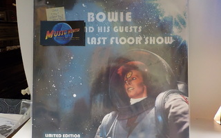 BOWIE AND HIS GUESTS - ZIGGYS LAST FLOOR SHOW UUSI "SS" LP