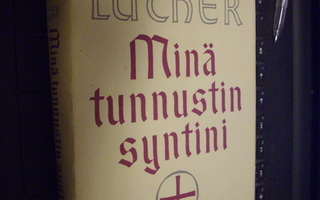 Martti Luther : Minä tunnustin syntini ( 1 p. 1966 ) EIPK !