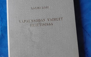 laurilohi vapaussodan vaiheet huittisissa