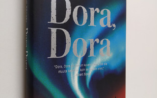 Heidi Köngäs : Dora, Dora