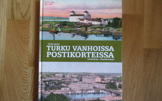 PETRI AALTO Turku vanhoissa postikorteissa * TURKUSEURA 2015