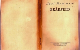 Jarl Hemmer: Skärseld (1928) Dikter och dokument