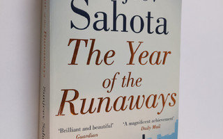 Sunjeev Sahota : The year of the runaways