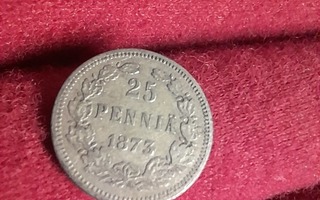 25 penniä 1873