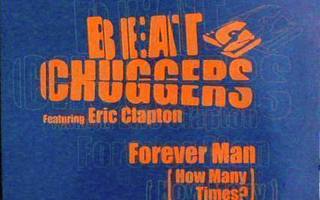 BEAT CHUGGERS feat ERIC CLAPTON; Forever man 12"-maksi