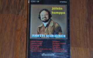 C-kasetti - MARTTI SIIRIÄINEN - Jätkän Humppa - 1977 MINT-