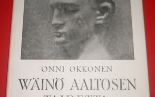 Onni Okkonen : Wäinö Aaltosen taidetta  1944 1.p.