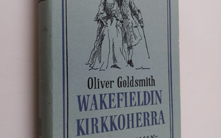 Oliver Goldsmith : Wakefieldin kirkkoherra