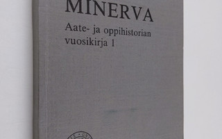 Minerva : aate- ja oppihistorian vuosikirja 1
