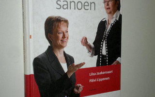 Liisa Jaakonsaari : Suoraan sanoen (ERINOMAINEN)