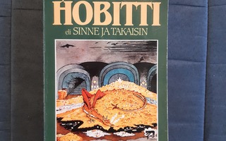 J.R.R. Tolkien Hobitti eli Sinne ja takaisin