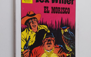 Gianluigi Bonelli : Tex Willer Kronikka 33 : El Morisco -...