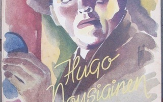 Hugo Nousiainen, Hälytys murtoryhmään, Kansankirja 1947.