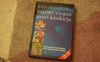 John Hedgecoe Valokuvaajan suuri käsikirja 2010 A2