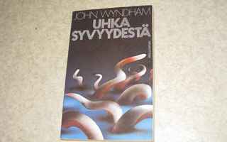 Wyndham, John: Uhka syvyydestä 2.p nid. v. 1986