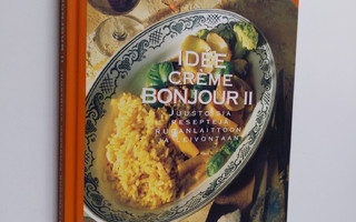 Marja (toim.) Remes : Idee Creme bonjour : juustoisia res...