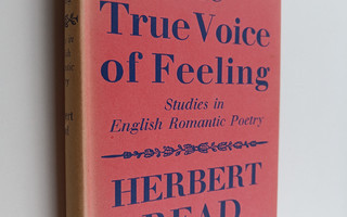 Herbert Read : The true voice of feeling : studies in Eng...