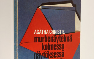 Agatha Christie : Murhenäytelmä kolmessa näytöksessä