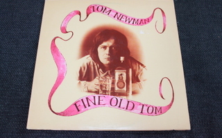 Tom Newman - Fine Old Tom LP