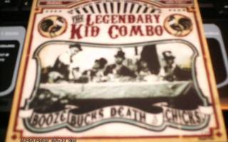 CD LEGENDARY KID COMBO Booze Bucks Death & Chicks (Sis.pk:t)