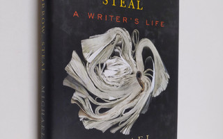 Michael Greenberg : Beg, Borrow, Steal - A Writer's Life