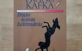 Franz Kafka - Erään koiran tutkimuksia