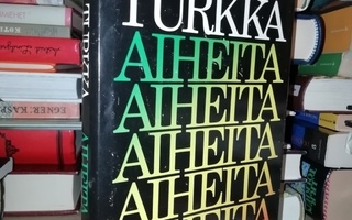 Jouko Turkka - Aiheita - 2.p.1983