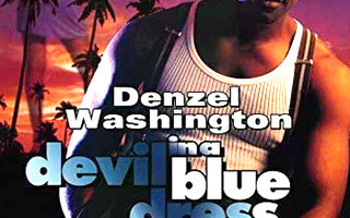 Sinipukuinen paholainen - Devil in a Blue Dress 1995 -- DVD